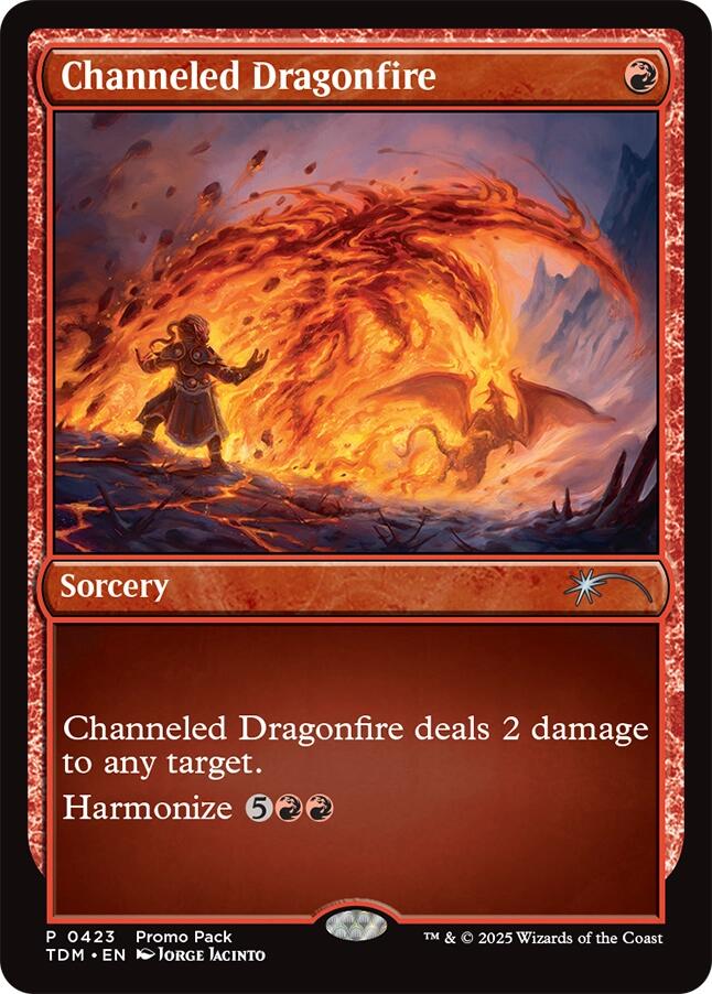 Channeled Dragonfire (Promo Pack) [Tarkir: Dragonstorm Promos]