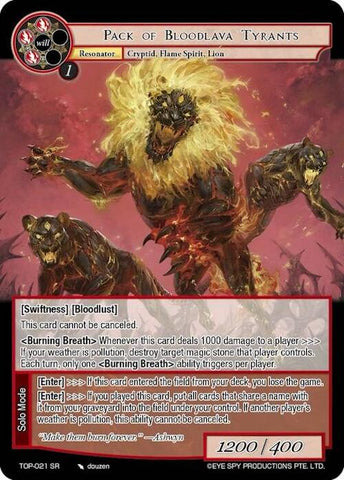 Pack of Bloodlava Tyrants (TOP-021 SR) [Ten Oaths of Protopaterpolis' War]