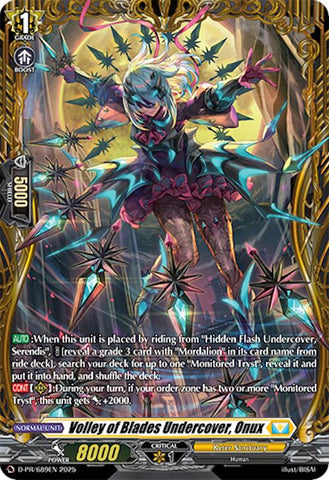 Volley of Blades Undercover, Onux (D-PR/689EN) [D Promo Cards]