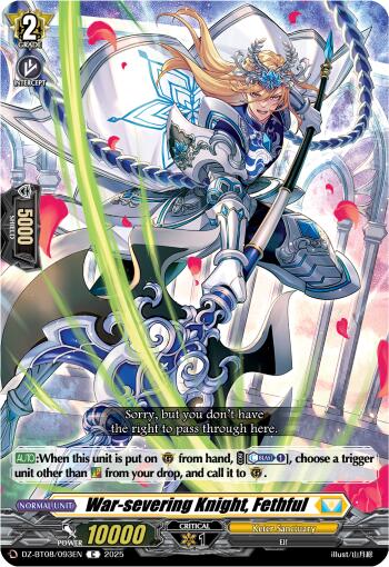 War-severing Knight, Fethful (DZ-BT08/093EN) [Knights 0f Rebirth]