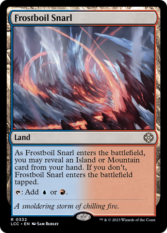 Frostboil Snarl [The Lost Caverns of Ixalan Commander]