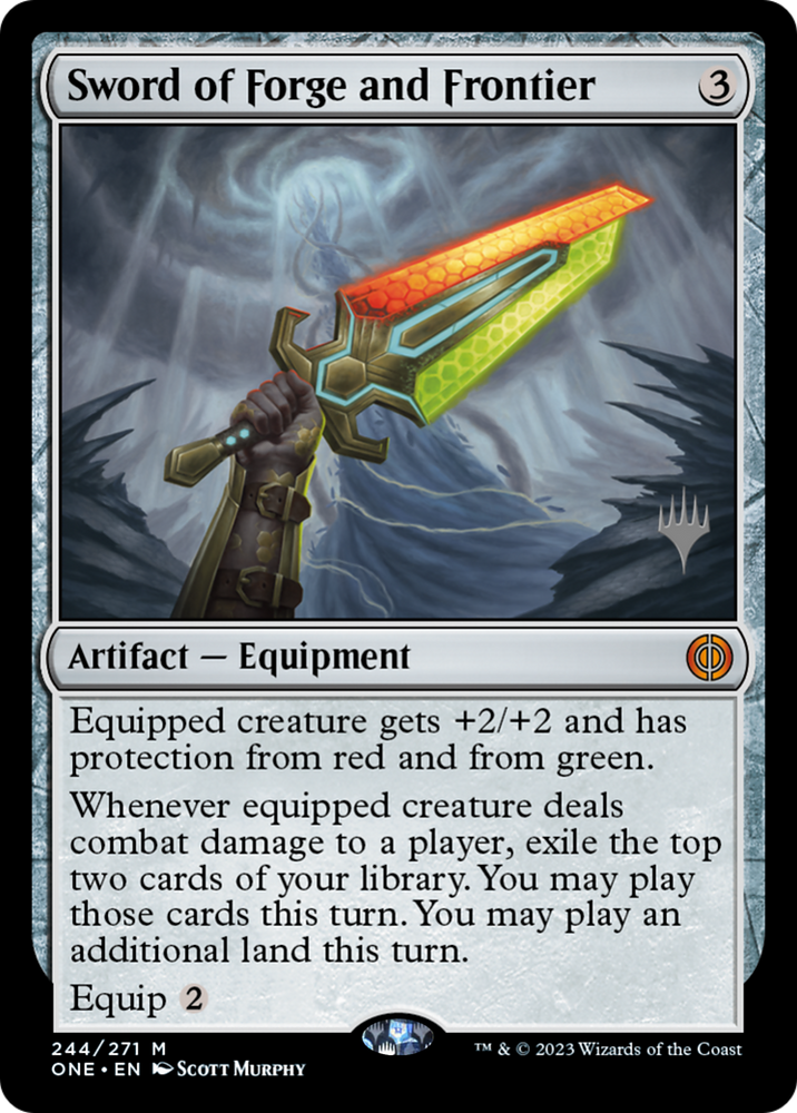 Sword of Forge and Frontier (Promo Pack) [Phyrexia: All Will Be One Promos]