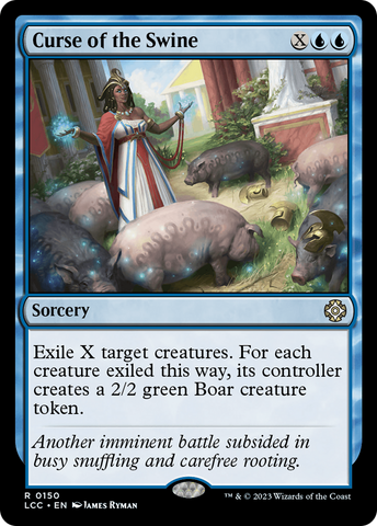 Curse of the Swine [The Lost Caverns of Ixalan Commander]